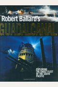 Robert Ballard's Guadalcanal
