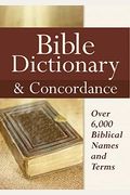 Bible Dictionary And Concordance