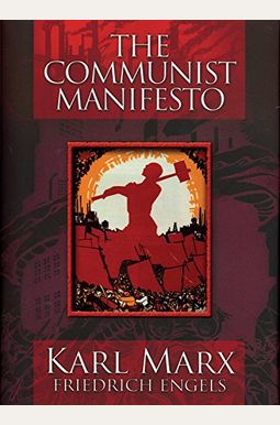 The Communist Manifesto The Communist Manifesto