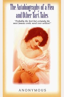 Autobiography Of A Flea And Other Tart Tales Autobiography Of A Flea And Other Tart Tales