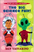 Blast Off Boy And Blorp: The Big Science Fair