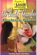 The Orchids And Gumbo Poker Club