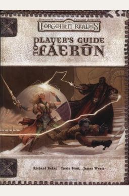 Player's Guide To Faerun (Dungeons & Dragons D20 3.5 Fantasy Roleplaying, Forgotten Realms Accessory) Player's Guide To Faerun (Dungeons & Dragons D20 3.5 Fantasy Roleplaying, Forgotten Realms Accessory)