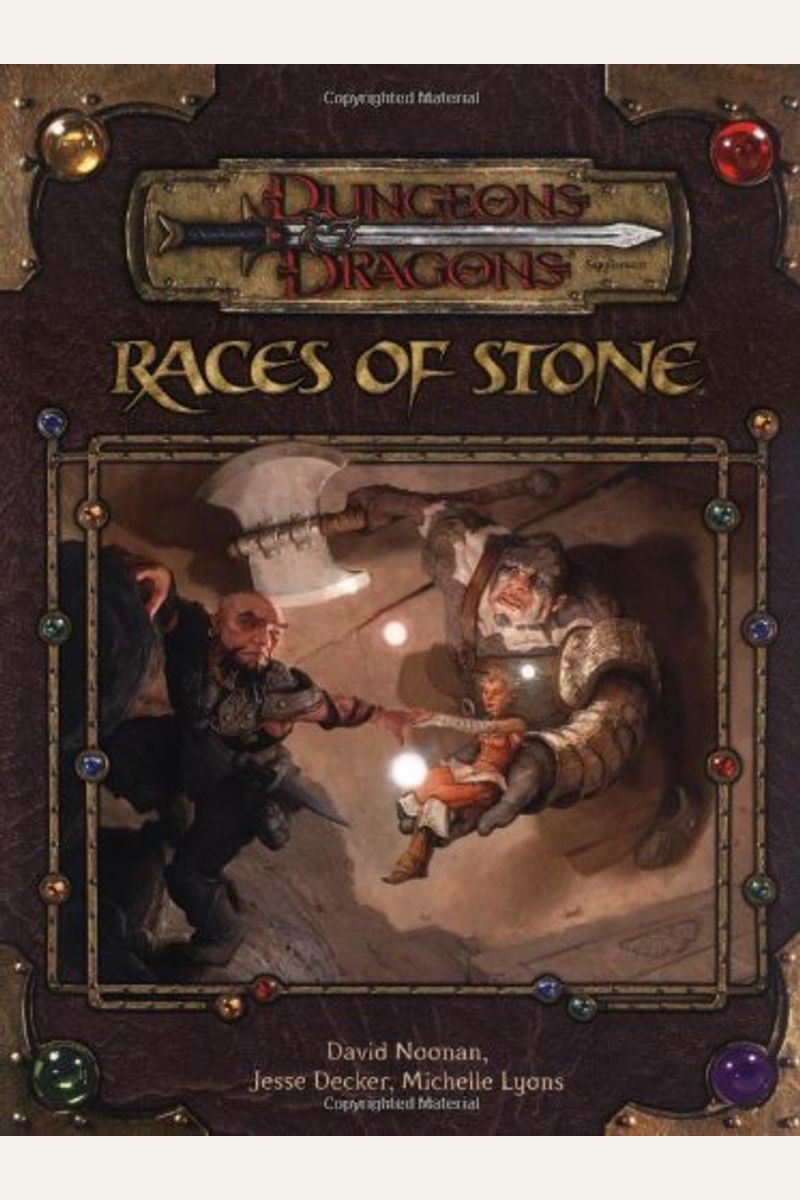 Races of Stone (Dungeons & Dragons d20 3.5 Fantasy Roleplaying Supplement)