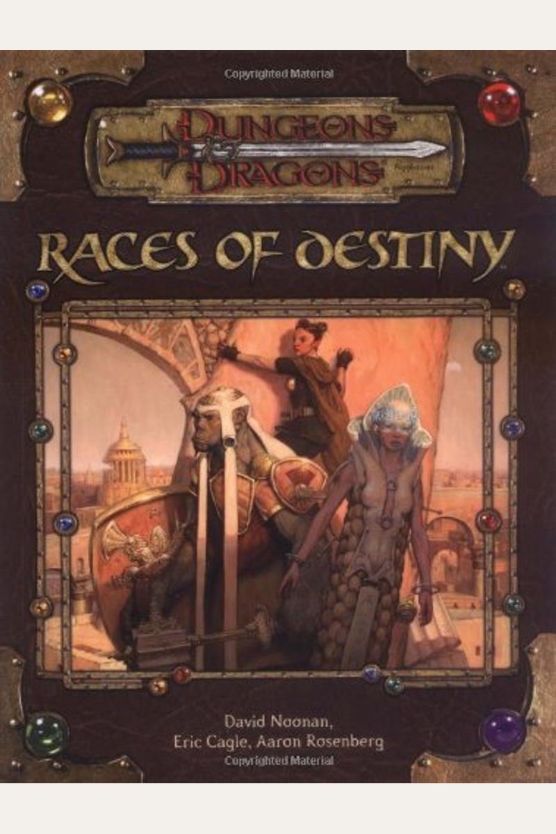 Races of Destiny (Dungeon & Dragons d20 3.5 Fantasy Roleplaying)