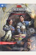 Strixhaven: Curriculum Of Chaos (D&D/Mtg Adventure Book)