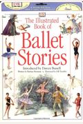 The Illustrated Book Of Ballet Stories [With Cd]