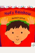 Ned's Rainbow (DK Toddlers)
