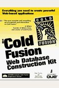 The Cold Fusion Web Database Construction Kit