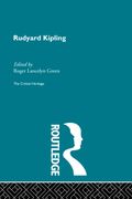 Rudyard Kipling: The Critical Heritage