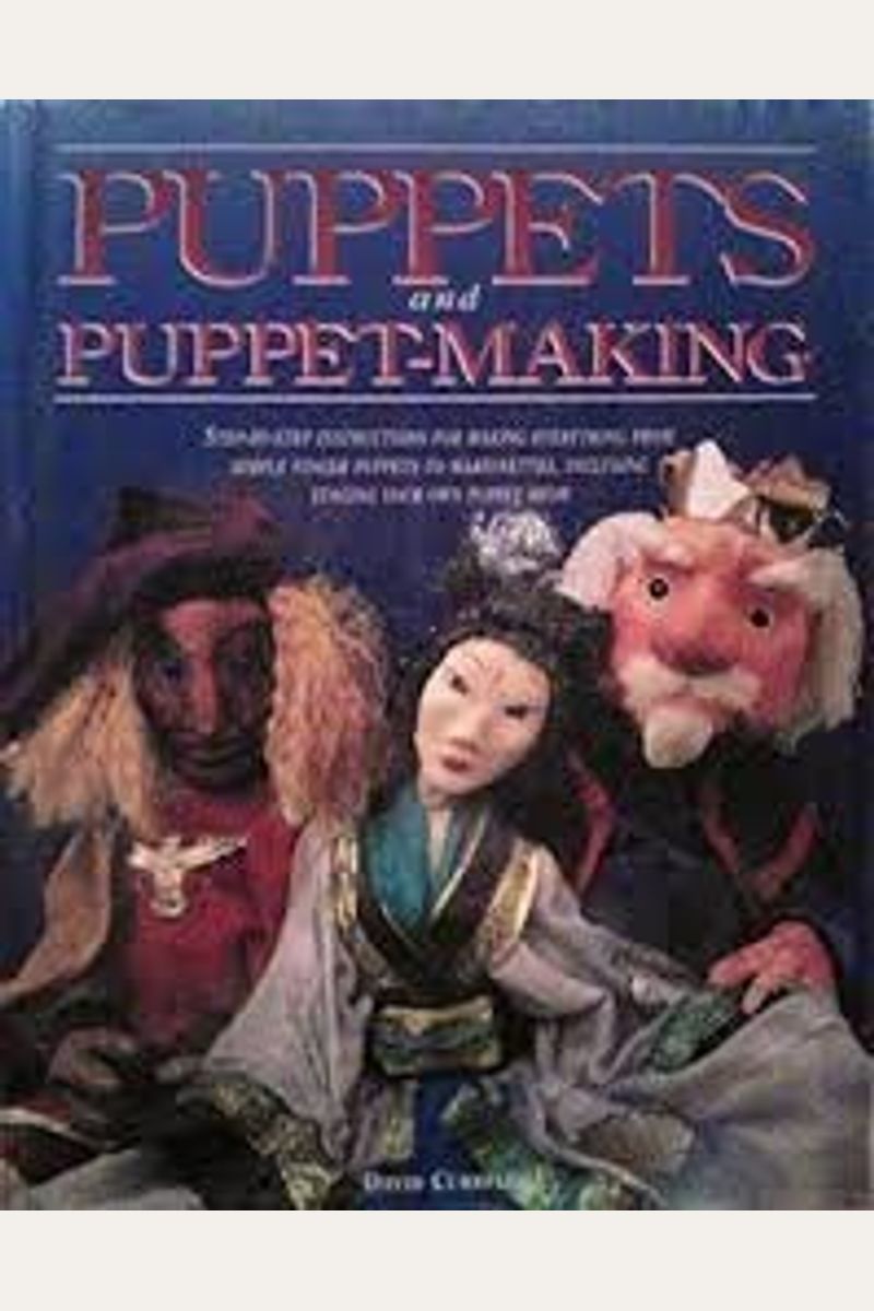 Buy Puppets and PuppetMaking Book By David Currell