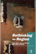 Rethinking The Region: Spaces Of Neo-Liberalism
