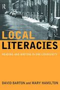 Local Literacies: Reading And Writing In One Community