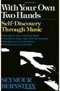 With Your Own Two Hands: Self-Discovery Through Music