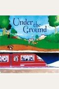Under the Ground (Picture Books)