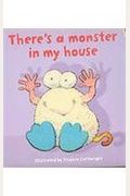 There's A Monster In My House