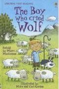 The Boy Who Cried Wolf (Usborne First Reading: Level 3)