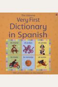The Usborne Very First Dictionary In Spanish