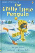 The Chilly Little Penguin (Usborne First Reading: Level 2)