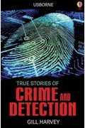 True Stories of Crime and Detection