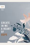 Create In Me A Heart Of Hope