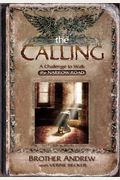 The Calling: A Challenge To Walk The Narrow Road