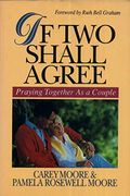If Two Shall Agree: Praying Together As A Couple