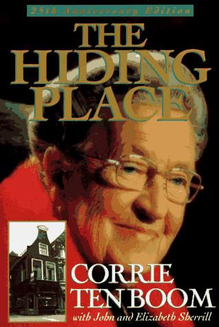 The Hiding Place: 25th Anniversary Edition (Corrie Ten Boom Library)