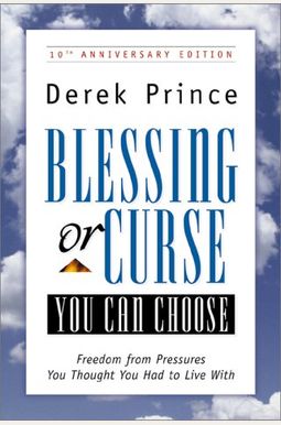 Blessing Or Curse: You Can Choose! Blessing Or Curse: You Can Choose!