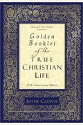 Golden Booklet Of The True Christian Life