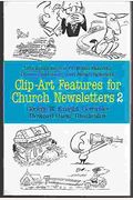 Clip-Art Features for Church Newsletters, No 2