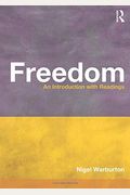 Freedom: An Introduction With Readings