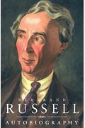 The Autobiography Of Bertrand Russell