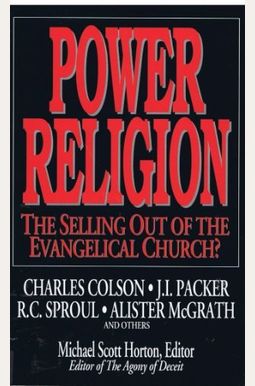 Power Religion: The Selling Out Of The Evangelical Church? Power Religion: The Selling Out Of The Evangelical Church?
