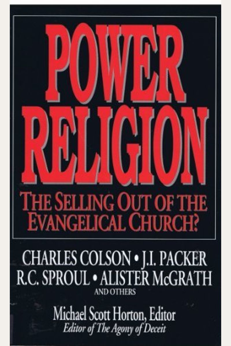 Power Religion: The Selling Out Of The Evangelical Church?