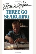Three Go Searching