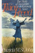 Twice Freed