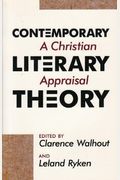 Contemporary Literary Theory: A Christian Appraisal