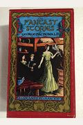 Fantasy Stories of George Macdonald (4 vols., The Wise Woman, The Golden Key, The Gray Wolf, The Light Princess)