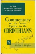 Paul's Second Epistle to the Corinthians (The New International Commentary on the New Testament)