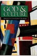 God And Culture: Essays In Honor Of Carl F.h. Henry