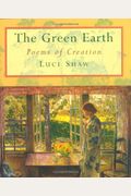 The Green Earth: Poems Of Creation