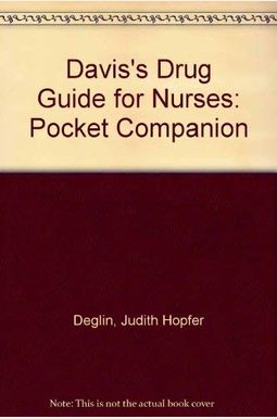 Buy Davis's Drug Guide For Nurses Book By: Judith H Deglin