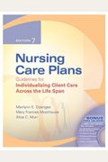 Nursing Care Plans: Guidelines For Individualizing Patient Care [With Cdrom]