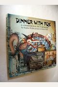 Dinner With Fox