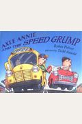 Axle Annie And The Speed Grump