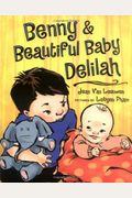Benny & Beautiful Baby Delilah