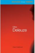 Gilles Deleuze (Routledge Critical Thinkers)
