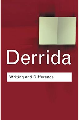 Writing And Difference Writing And Difference