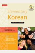 Elementary Korean: Second Edition (Includes Access To Website For Native Speaker Audio Recordings) [With Cd (Audio)]